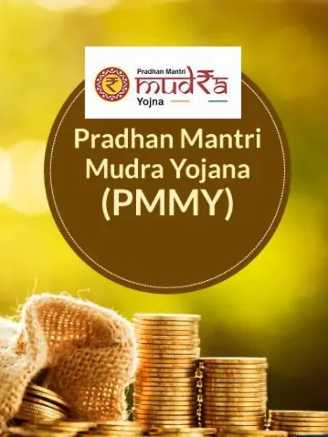 Pradhan Mantri Mudra Yojana