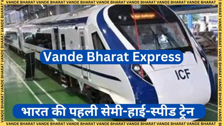 VANDE BHARAT EXPRESS