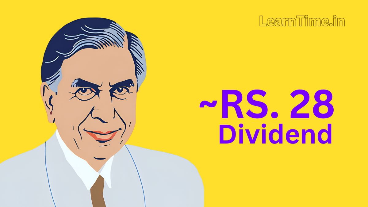 Rs 28 DIVIDEND Tata Stock: