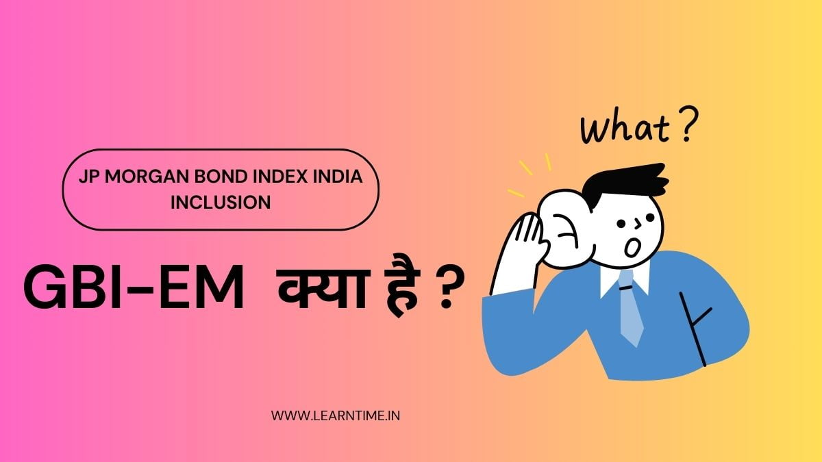 What Is Jp Morgan Bond Index India Inclusion ? Jp Morgan Bond Index India Inclusion