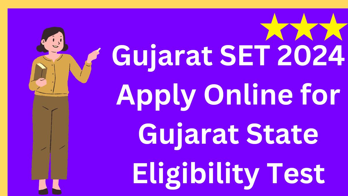 Gujarat SET 2024