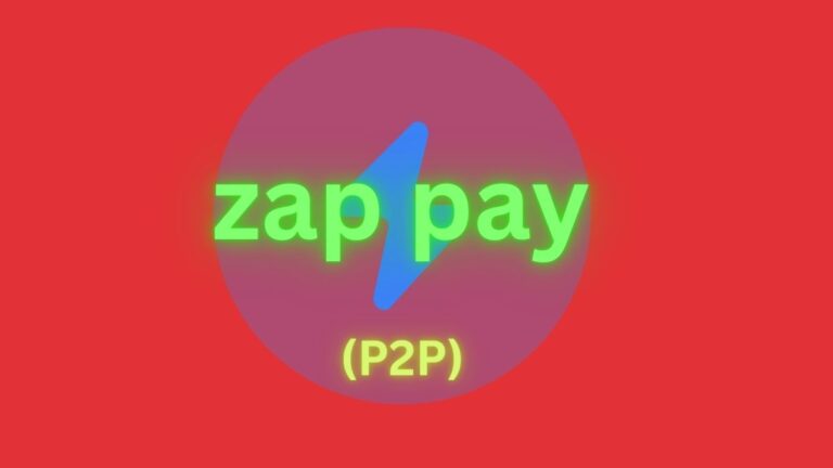 Zap pay: आपके डिजिटल भुगतान का आसान तरीका (P2P)